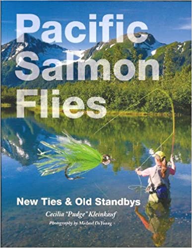 Pacific Salmon Flies-New Ties & Old Standbys